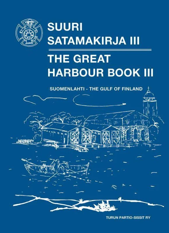 Turun Partio-Sissit ry The Great Harbour Book III - Gulf of Finland Begränsad tid